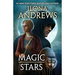 Magic Stars, Paperback - Ilona Andrews imagine