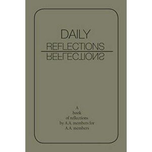Daily Reflections: A Book of Reflections by A.A. Members for A.A. Members, Paperback - A. a. imagine