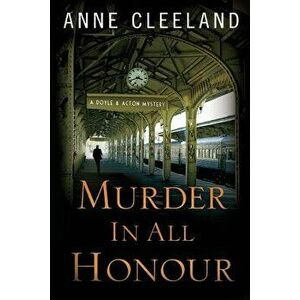 Murder in All Honour, Paperback - Anne Cleeland imagine