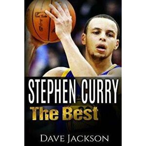 Stephen Curry: The Best, Paperback - Dave Jackson imagine