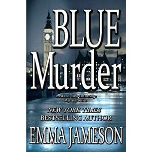 Blue Murder, Paperback - Emma Jameson imagine