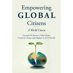 Empowering Global Citizens: A World Course, Paperback - Fernando M. Reimers imagine