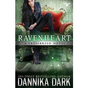 Ravenheart (Crossbreed Series Book 2), Paperback - Dannika Dark imagine