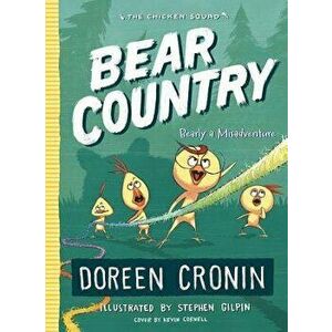 Bear Country: Bearly a Misadventure, Hardcover - Doreen Cronin imagine