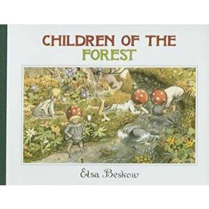 Children of the Forest, Hardcover - Elsa Beskow imagine