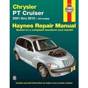Chrysler PT Cruiser: 2001 Thru 2010 All Models, Paperback - Editors of Haynes Manuals imagine