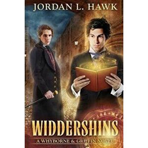 Widdershins, Paperback - Jordan L. Hawk imagine