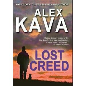 Lost Creed, Hardcover - Alex Kava imagine