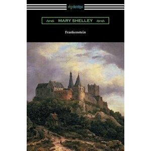 Frankenstein (with an Introduction by Sir Walter Scott), Paperback - Mary Shelley imagine