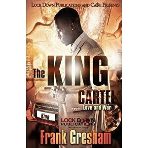 The King Cartel: Love & War, Paperback - Frank Gresham imagine