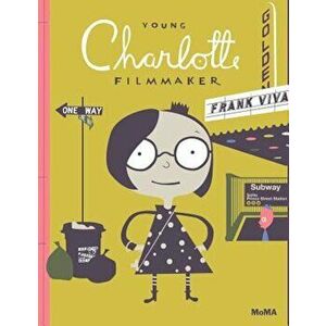 Young Charlotte, Filmmaker, Hardcover - Frank Viva imagine