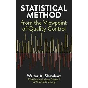 Statistical Method from the Viewpoint of Quality Control, Paperback - Walter a. Shewhart imagine