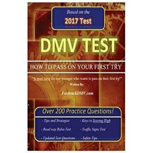 DMV Test 'how to Pass on Your First Try', Paperback - Patrick J. Shepherd imagine