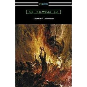 The War of the Worlds (Illustrated by Henrique Alvim Correa), Paperback - H. G. Wells imagine