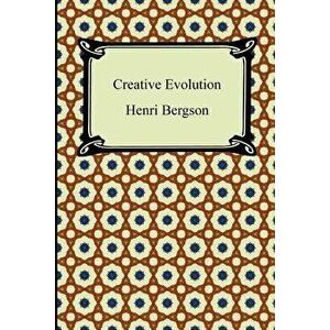 Creative Evolution, Paperback - Henri Bergson imagine