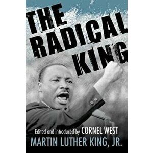 The Radical King, Paperback - Jr.Martin Luther King imagine