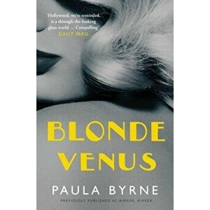 Blonde Venus, Paperback - Paula Byrne imagine