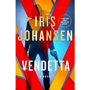 Vendetta, Hardcover - Iris Johansen imagine