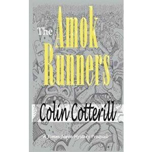 The Amok Runners, Paperback - Colin Cotterill imagine