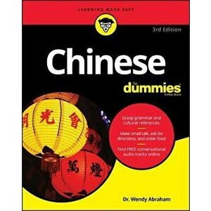 Chinese for Dummies, Paperback (3rd Ed.) - Wendy Abraham imagine
