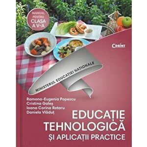 Educatie Tehnologica si Aplicatii Practice - Manual pentru clasa a V-a imagine