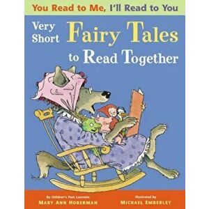 You Read to Me, I'll Read to You: Very Short Fairy Tales to Read Together, Paperback - Mary Ann Hoberman imagine