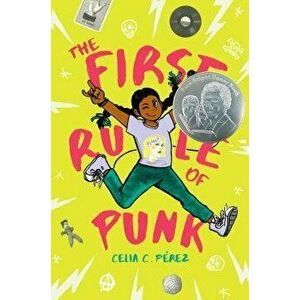 The First Rule of Punk, Hardcover - Perez, Celia C. imagine