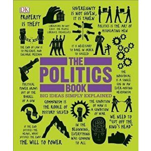 The Politics Book: Big Ideas Simply Explained, Paperback - Dorling Kindersley Limited imagine