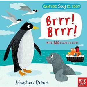 Can You Say It, Too' Brrr! Brrr!, Hardcover - NosyCrow imagine