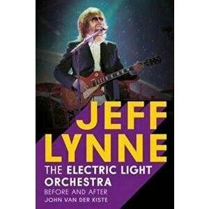 Jeff Lynne, Paperback - John Van Der Kiste imagine