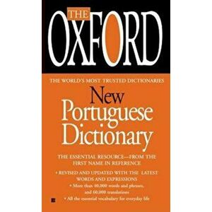 The Oxford New Portuguese Dictionary: Portuguese-English, English-Portuguese, Paperback - Oxford University Press imagine