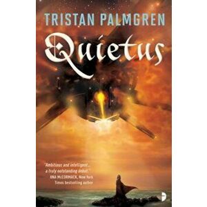 Quietus, Paperback - Tristan Palmgren imagine