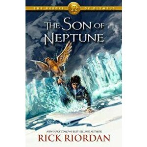 The Heroes of Olympus, Book Two the Son of Neptune, Hardcover - Rick Riordan imagine