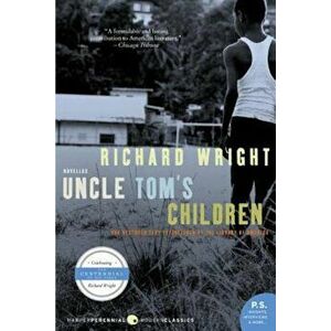 Uncle Tom's Children, Paperback - Richard Wright imagine