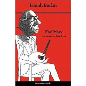 Karl Marx: Thoroughly Revised Fifth Edition, Paperback - Isaiah Berlin imagine