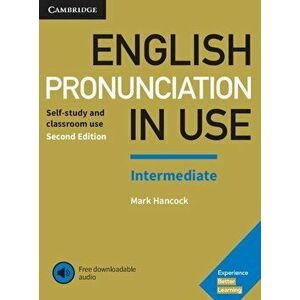 English Pronunciation in Use Intermediate Book with Answers and Downloadable Audio, Hardcover - Mark Hancock imagine
