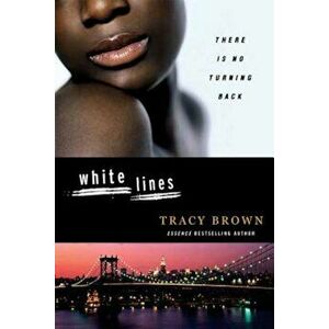 White Lines, Paperback - Tracy Brown imagine