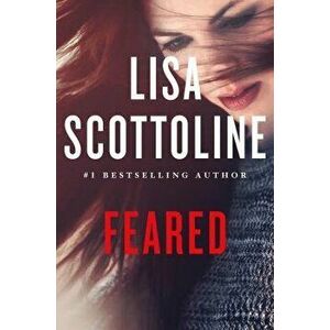 Feared: A Rosato & Dinunzio Novel, Hardcover - Lisa Scottoline imagine