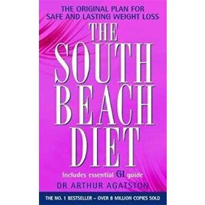 South Beach Diet, Paperback - Arthur Agatston imagine