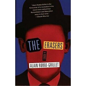 The Erasers, Paperback - Alain Robbe-Grillet imagine
