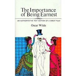The Importance of Being Earnest, Paperback - Oscar Wilde imagine