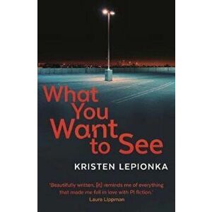 What You Want to See, Paperback - Kristen Lepionka imagine