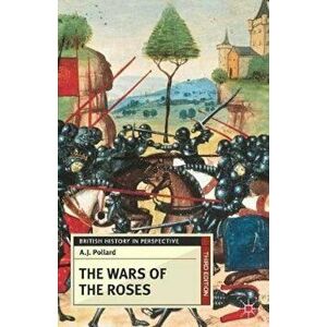 Wars of the Roses, Paperback - A J Pollard imagine