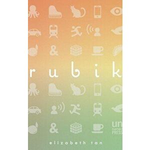 Rubik, Paperback - Elizabeth Tan imagine