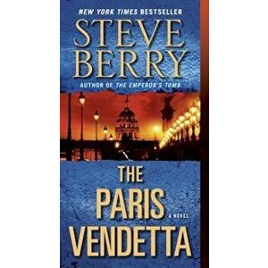 The Paris Vendetta, Paperback - Steve Berry imagine