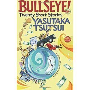 Bullseye!, Paperback - Yasutaka Tsutsui imagine