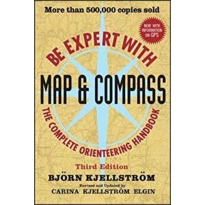 Be Expert with Map & Compass, Paperback - Bjorn Kjellstrom imagine