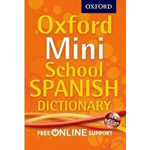 Oxford Mini School Spanish Dictionary, Paperback - *** imagine
