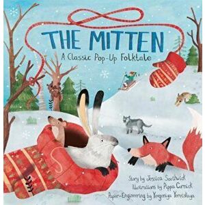 The Mitten: A Classic Pop-Up Folktale, Hardcover - Southwick imagine