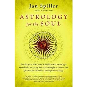 Astrology for the Soul, Paperback - Jan Spiller imagine
